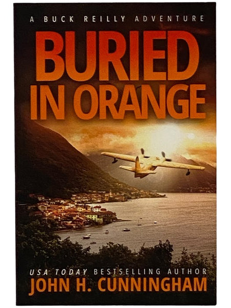 Buried in Orange (A Buck Reilly Adventure)