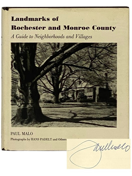 Landmarks of Rochester and Monroe County: A Guide to Neighborhoods and Villages