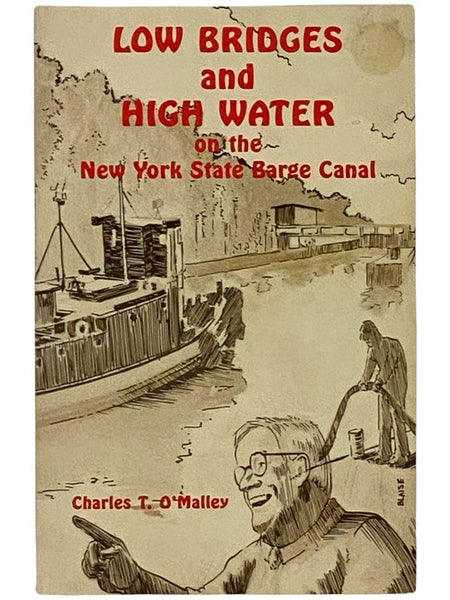 Low Bridges and High Water on the New York State Barge Canal