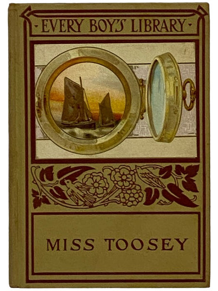 Miss Toosey's Mission (Every Boy's Library)