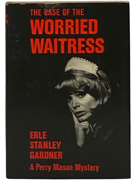 The Case of the Worried Waitress (A Perry Mason Mystery)