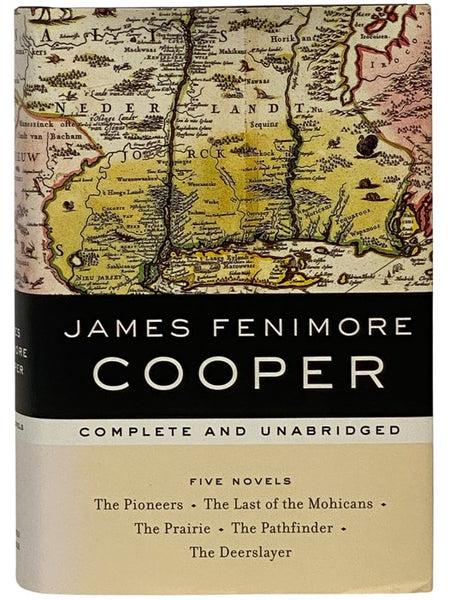 Five Novels: The Pioneers / The Last of the Mohicans / The Prairie / The Pathfinder / The Deerslayer: Complete and Unabridged (5 books in 1)