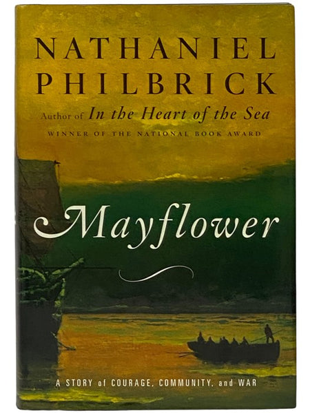 Mayflower: A Story of Courage, Community, and War