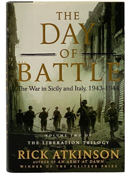 The Day of Battle: The War in Sicily and Italy, 1943-1944 (The Liberation Trilogy Volume Two [2])