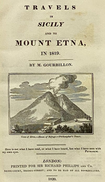 Travels in Sicily and to Mount Etna, in 1819.