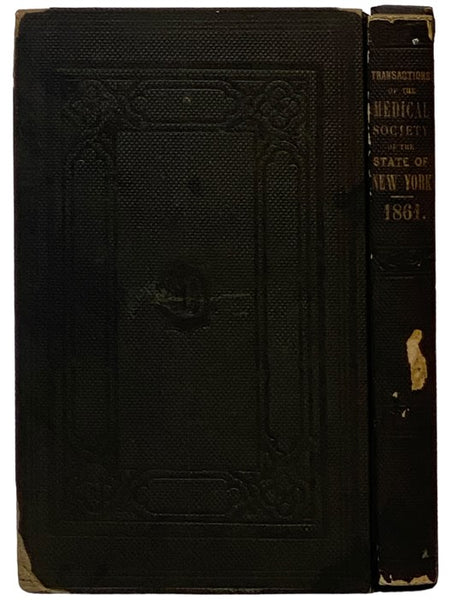 Transactions of the Medical Society of the State of New York, for the Year 1861.