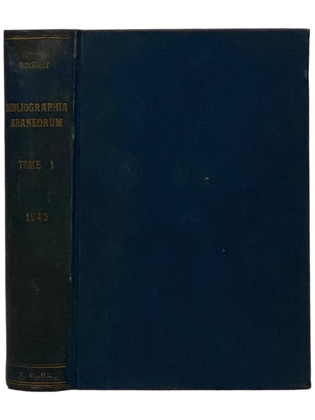 Bibliographia Araneorum: Analyse Methodique de Toute la Litterature Araneologique Jusqu-en 1939, Tome I [1]