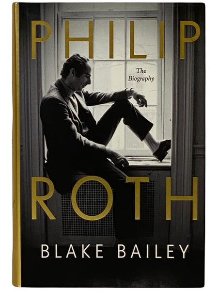 Philip Roth: The Biography