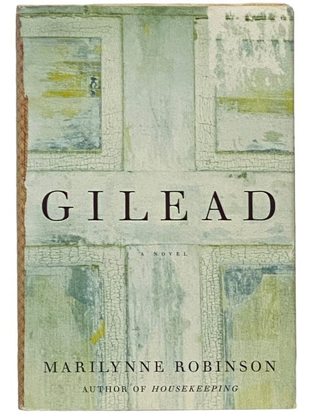 Gilead: A Novel