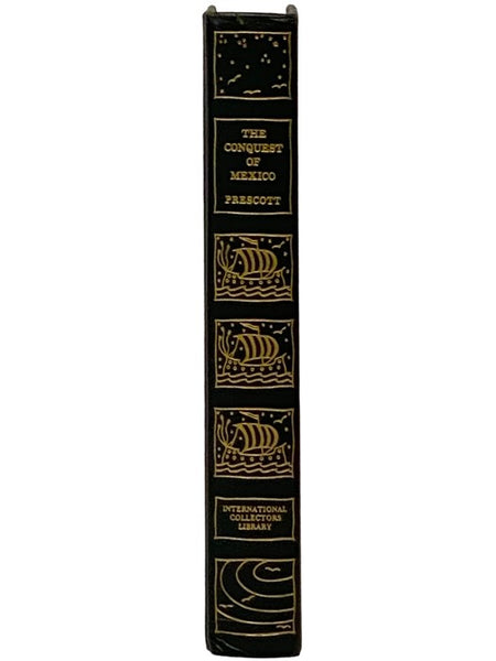 The Conquest of Mexico (International Collectors Library)