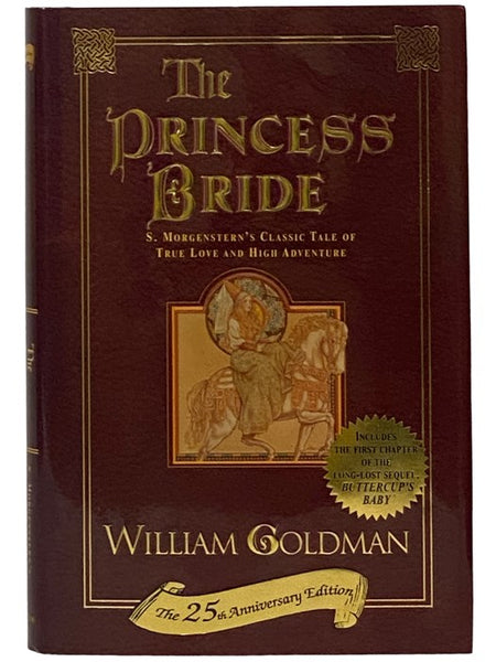 The Princess Bride: S. Morgenstern's Classic Tale of True Love and High Adventure (25th Anniversary Edition)
