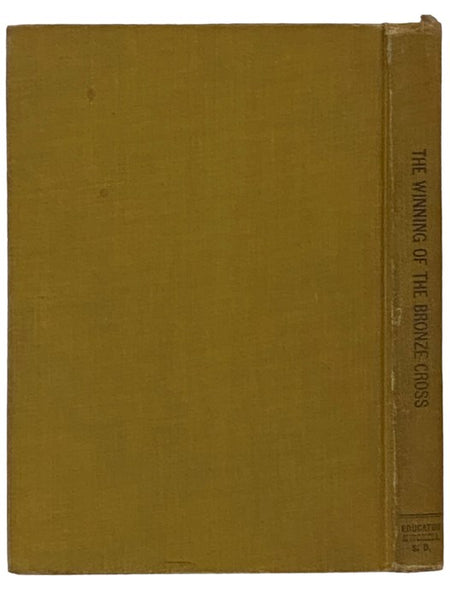The Winning of the Bronze Cross: The Adventures of a Boy Scout