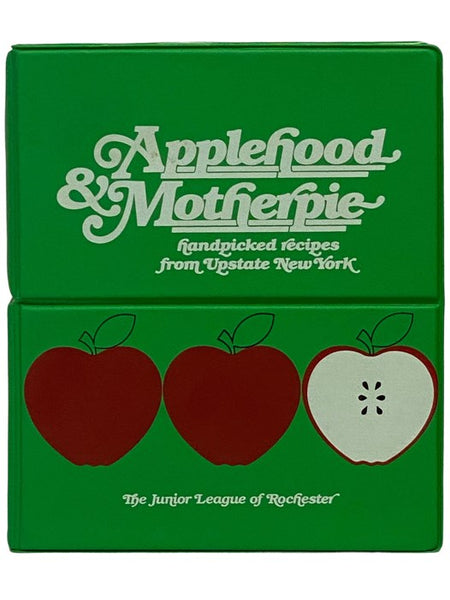 Applehood & Motherpie: Handpicked Recipes from Upstate New York
