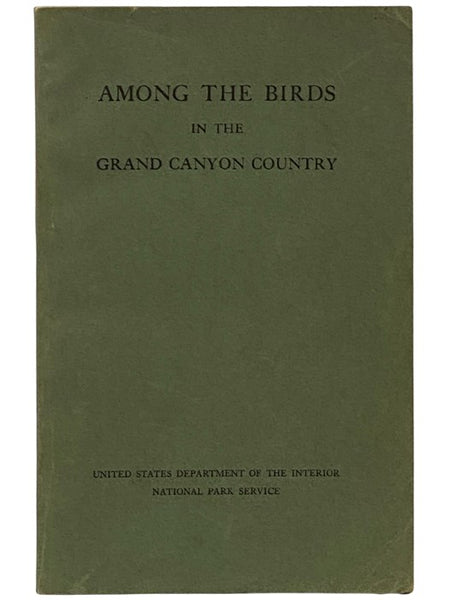 Among the Birds in the Grand Canyon Country (United States Department of the Interior, National Park Service)