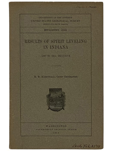Results of Spirit Leveling in Indiana, 1897 to 1911, Inclusive (Department of the Interior, United States Geological Survey, Bulletin 555)