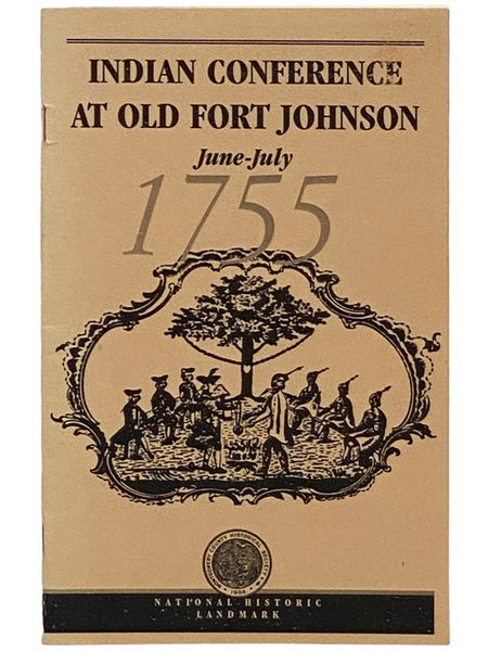 Indian Conference at Old Fort Johnson, June-July, 1755