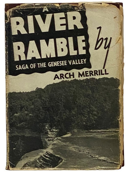 A River Ramble: Saga of the Genesee Valley