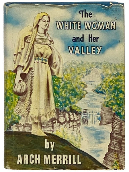The White Woman and Her Valley