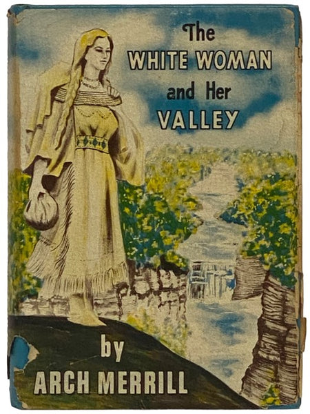 The White Woman and Her Valley