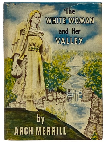 The White Woman and Her Valley
