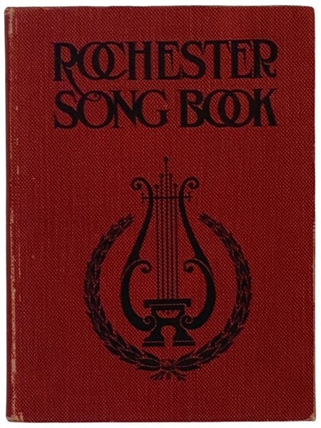 Rochester Song Book [Songbook] [New York]