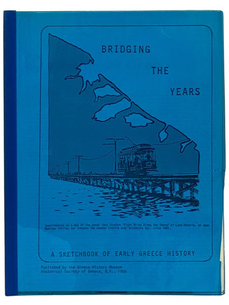 Bridging the Years: A Sketchbook of Early Greece History [Sketch Book] [New York]