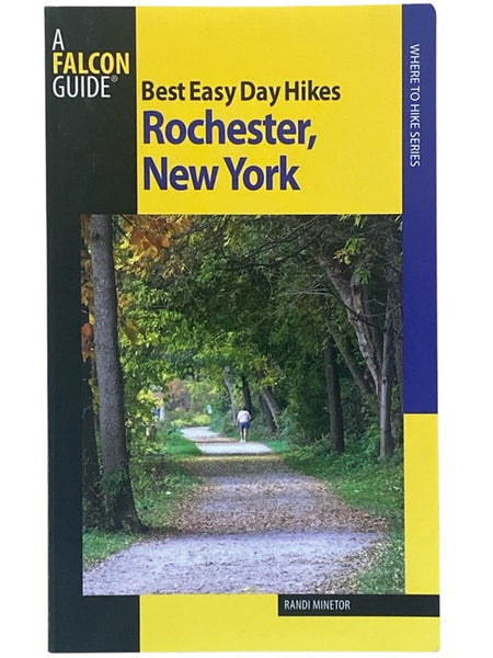 Best Easy Day Hikes: Rochester, New York (Falcon Guides)