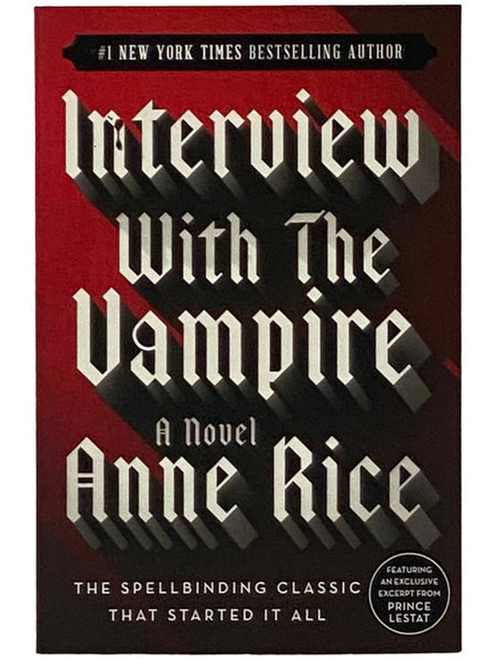 Interview with the Vampire: A Novel (The Vampire Chronicles, Book 1)