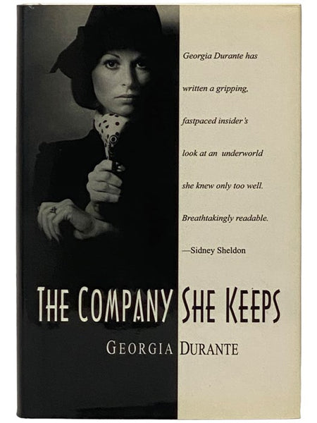 The Company She Keeps [The Dangerous Life of a Model Turned Mafia Wife]