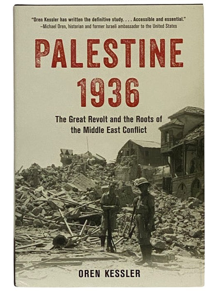 Palestine 1936: The Great Revolt and the Roots of the Middle East Conflict
