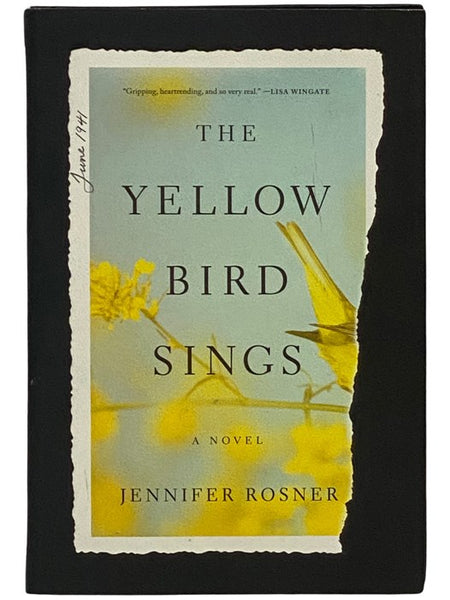 The Yellow Bird Sings: A Novel