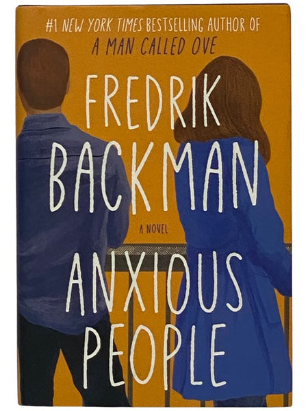 Anxious People: A Novel