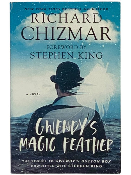 Gwendy's Magic Feather: A Novel (Gwendy's Button Box Trilogy, Book 2)