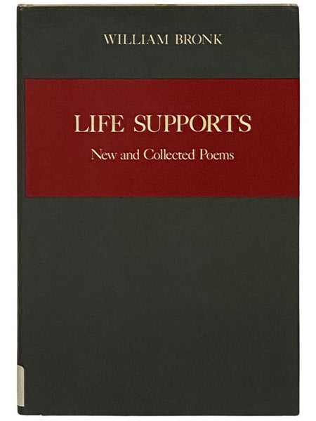 Life Supports: New and Collected Poems