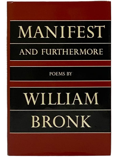 Manifest and Furthermore: Poems