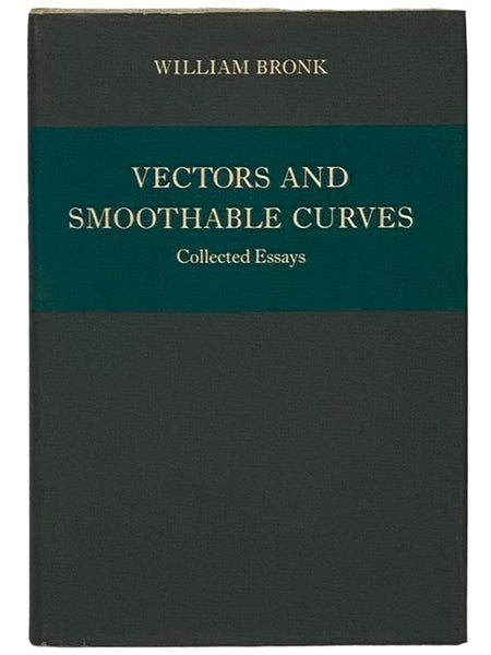 Vectors and Smoothable Curves: Collected Essays