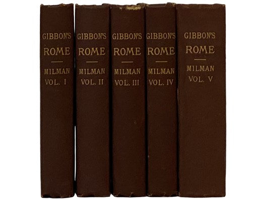 The History of the Decline and Fall of the Roman Empire. with Notes, to which is added A Complete Index of the Whole Work. Complete in Five Volumes.