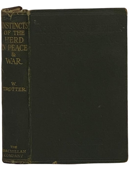 Instincts of the Herd in Peace and War
