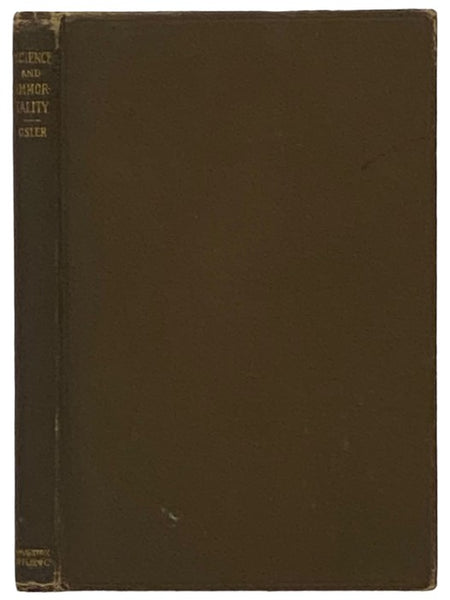 Science and Immortality (The Ingersoll Lecture, 1904)