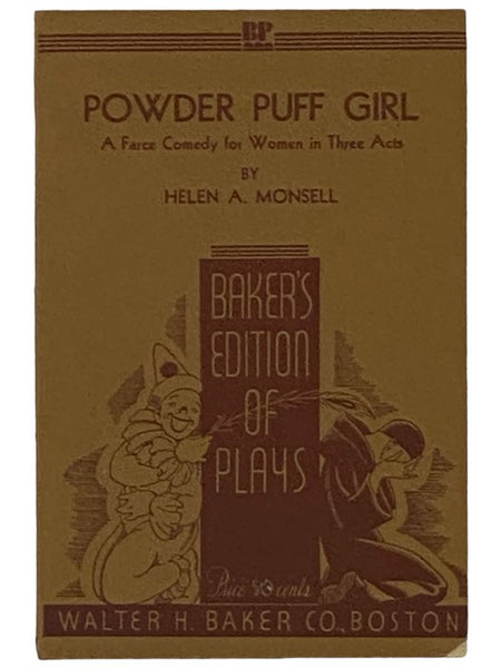 Powder Puff Girl: A Farce Comedy for Women in Three Acts