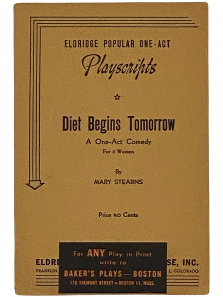 Diet Begins Tomorrow: A One-Act Comedy for 5 Women (Eldridge Popular One-Act Playscripts)