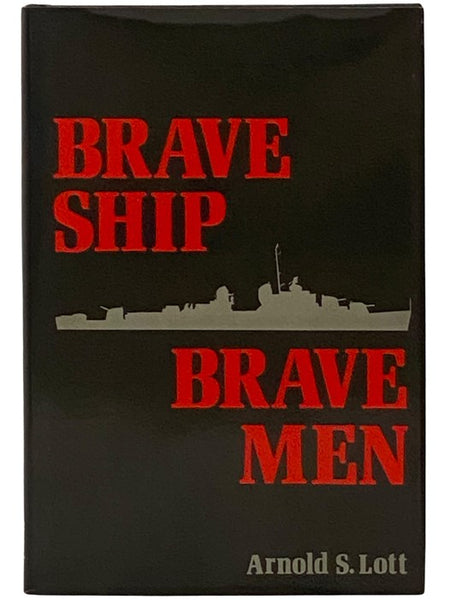 Brave Ship, Brave Men