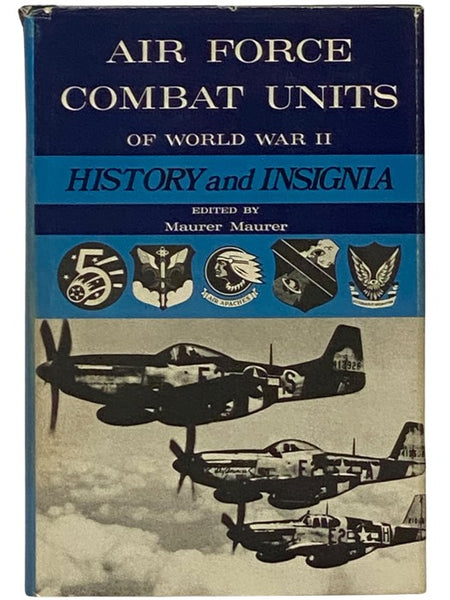 Air Force Combat Units of World War II: History and Insignia