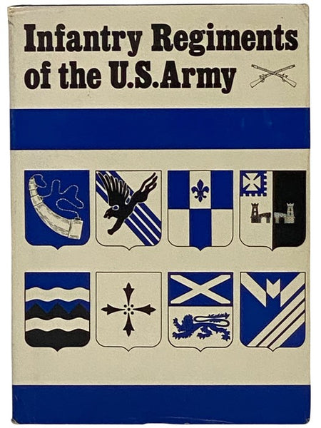 Infantry Regiments of the U.S. Army