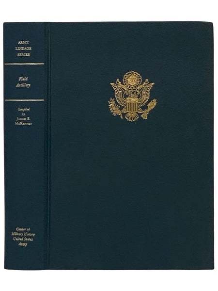Field Artillery Regular Army and Army Reserve (Army Lineage Series)
