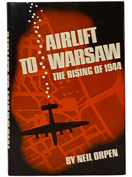 Airlift to Warsaw: The Rising of 1944