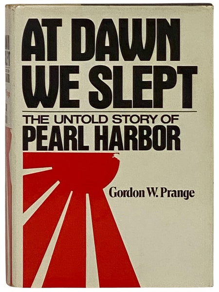 At Dawn We Slept: The Untold Story of Pearl Harbor