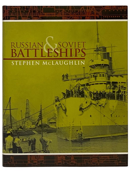 Russian and Soviet Battleships