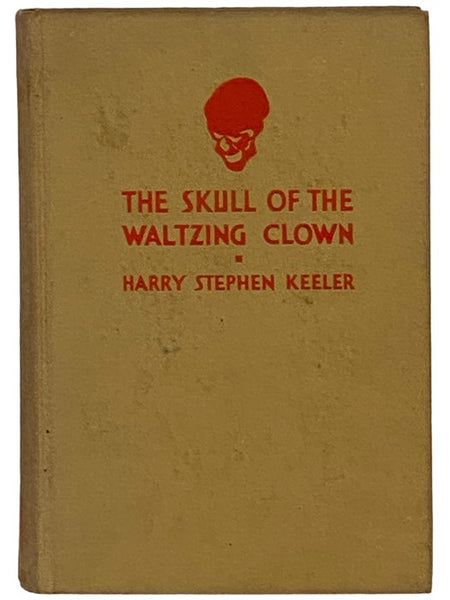 The Skull of the Waltzing Clown (A Dune Clue Mystery)