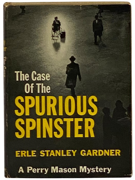 The Case of the Spurious Spinster (A Perry Mason Mystery)